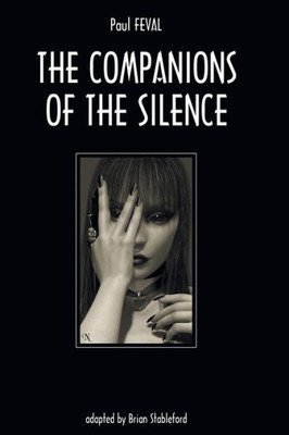 The Companions Of The Silence