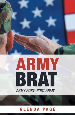 Army Brat: Army PostPost Army
