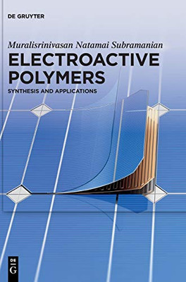 Electroactive Polymers: Synthesis and Applications