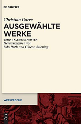 Christian Garve: Ausgewählte Werke (Werkprofile) (German Edition)
