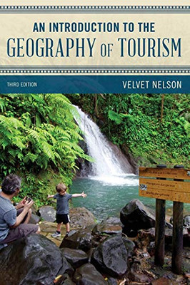 An Introduction to the Geography of Tourism (Exploring Geography) - Hardcover