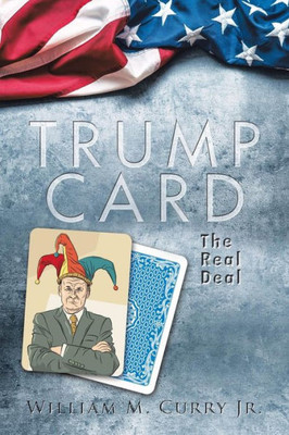 Trump Card: The Real Deal