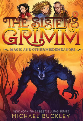 Magic And Other Misdemeanors (The Sisters Grimm #5): 10Th Anniversary Edition (Sisters Grimm, The)