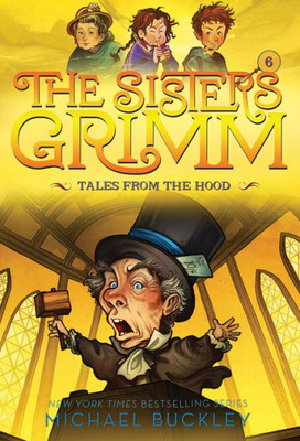 Tales From The Hood (The Sisters Grimm #6): 10Th Anniversary Edition (Sisters Grimm, The)