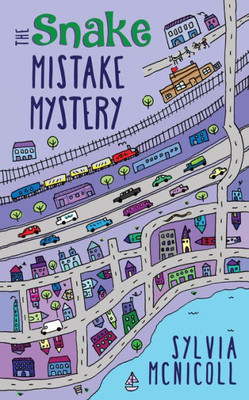 The Snake Mistake Mystery: The Great Mistake Mysteries (The Great Mistake Mysteries, 3)