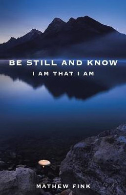 Be Still And Know