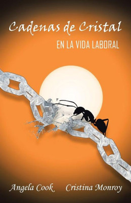 Cadenas De Cristal (Spanish Edition)