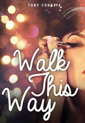 Walk This Way (Lorimer Real Love)