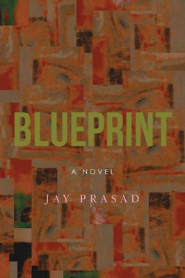 Blueprint: A Novel