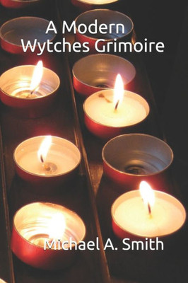 A Modern Wytches Grimoire