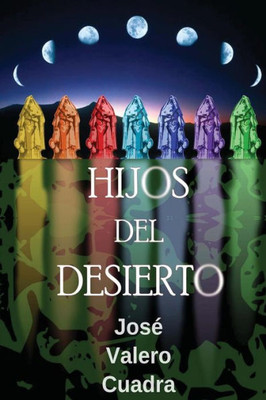 Hijos Del Desierto (Spanish Edition)