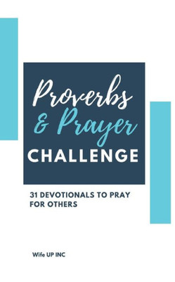 Proverbs & Prayer Challenge