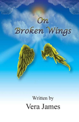 On Broken Wings