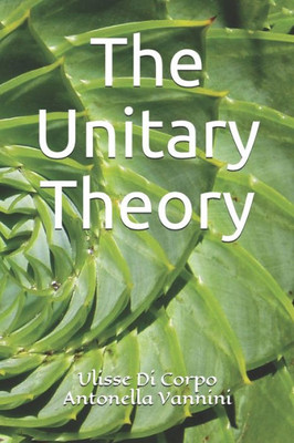 The Unitary Theory