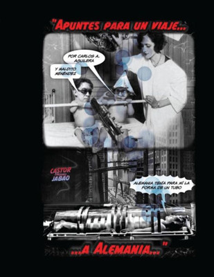 Apuntes Para Un Viaje A Alemania: El Cómix (Spanish Edition)