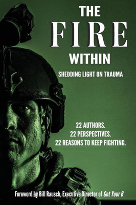 The Fire Within: Shedding Light On Trauma