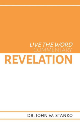 Live The Word Commentary: Revelation