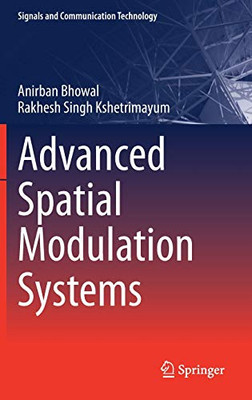 Advanced Spatial Modulation Systems (Signals and Communication Technology)