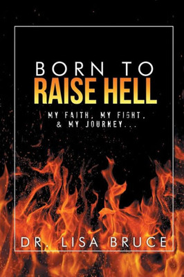 Born To Raise Hell