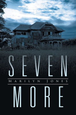 Seven More