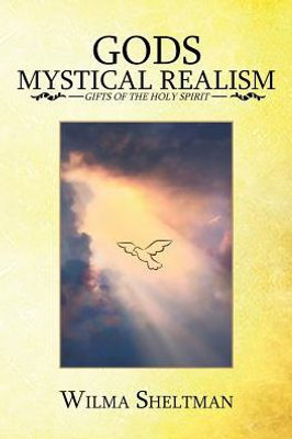 Gods Mystical Realism