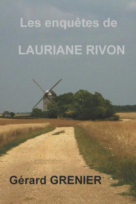 Les Enquêtes De Lauriane Rivon (French Edition)