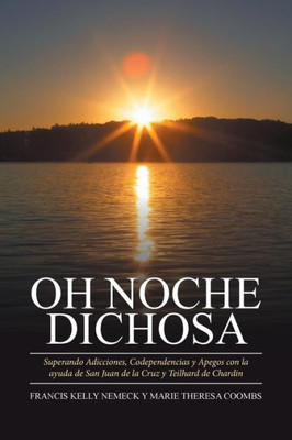 Oh Noche Dichosa (Spanish Edition)