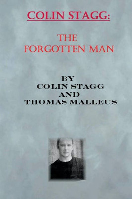 Colin Stagg: The Forgotten Man: An Interview With Colin Stagg