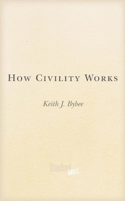 How Civility Works