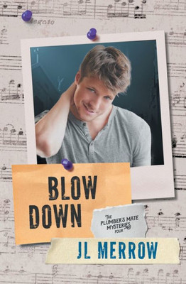 Blow Down (The Plumber's Mate Mysteries)