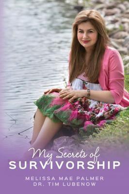 My Secrets Of Survivorship (Ultimate Survivorship)