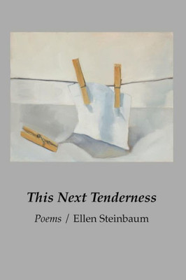This Next Tenderness