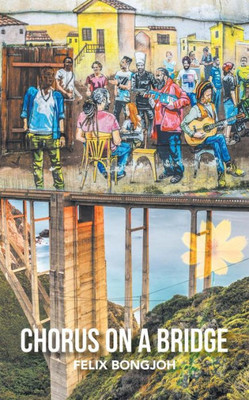 Chorus On A Bridge