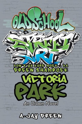 Victoria Park: An Urban Novel