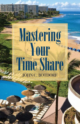 Mastering Your Time Share