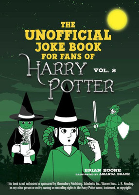 The Unofficial Joke Book For Fans Of Harry Potter: Vol. 2 (Unofficial Jokes For Fans Of Hp)