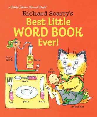 Richard Scarry's Best Little Word Book Ever! (Little Golden Board Book)