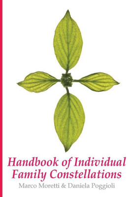 Handbook Of Individual Family Constellations