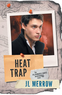 Heat Trap (The Plumber's Mate Mysteries)