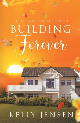 Building Forever (This Time Forever)