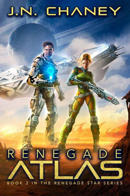 Renegade Atlas: An Intergalactic Space Opera Adventure (Renegade Star)