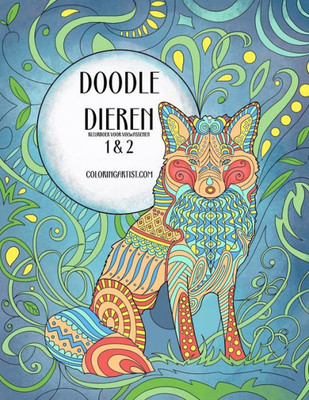 Doodle Dieren Kleurboek Voor Volwassenen 1 & 2 (Dutch Edition)