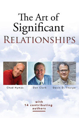 The Art Of Significant Relationships (The Art Of Significance)