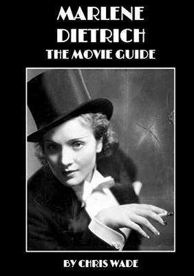 Marlene Dietrich: The Movie Guide