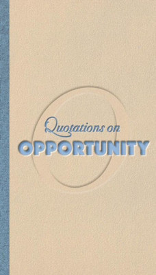 Opportunity (Quote Unquote)