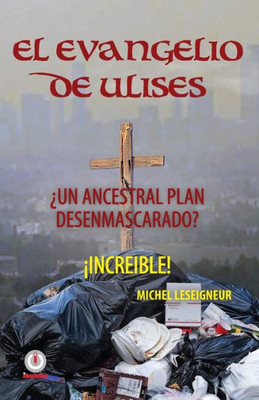 El Evangelio De Ulises (Spanish Edition)