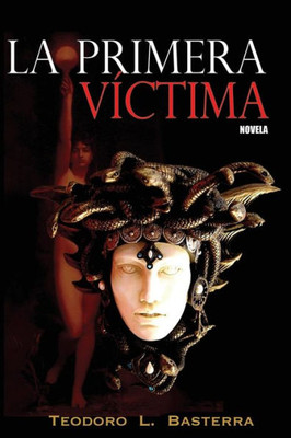 La Primera Víctima (Spanish Edition)