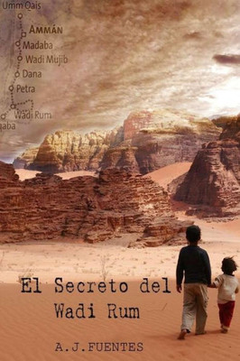 El Secreto Del Wadi Rum (Spanish Edition)