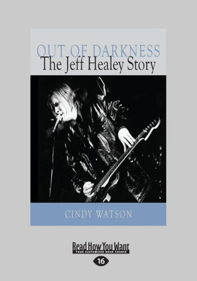 Out Of Darkness: The Jeff Healey Story