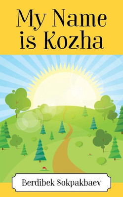 My Name Is Kozha